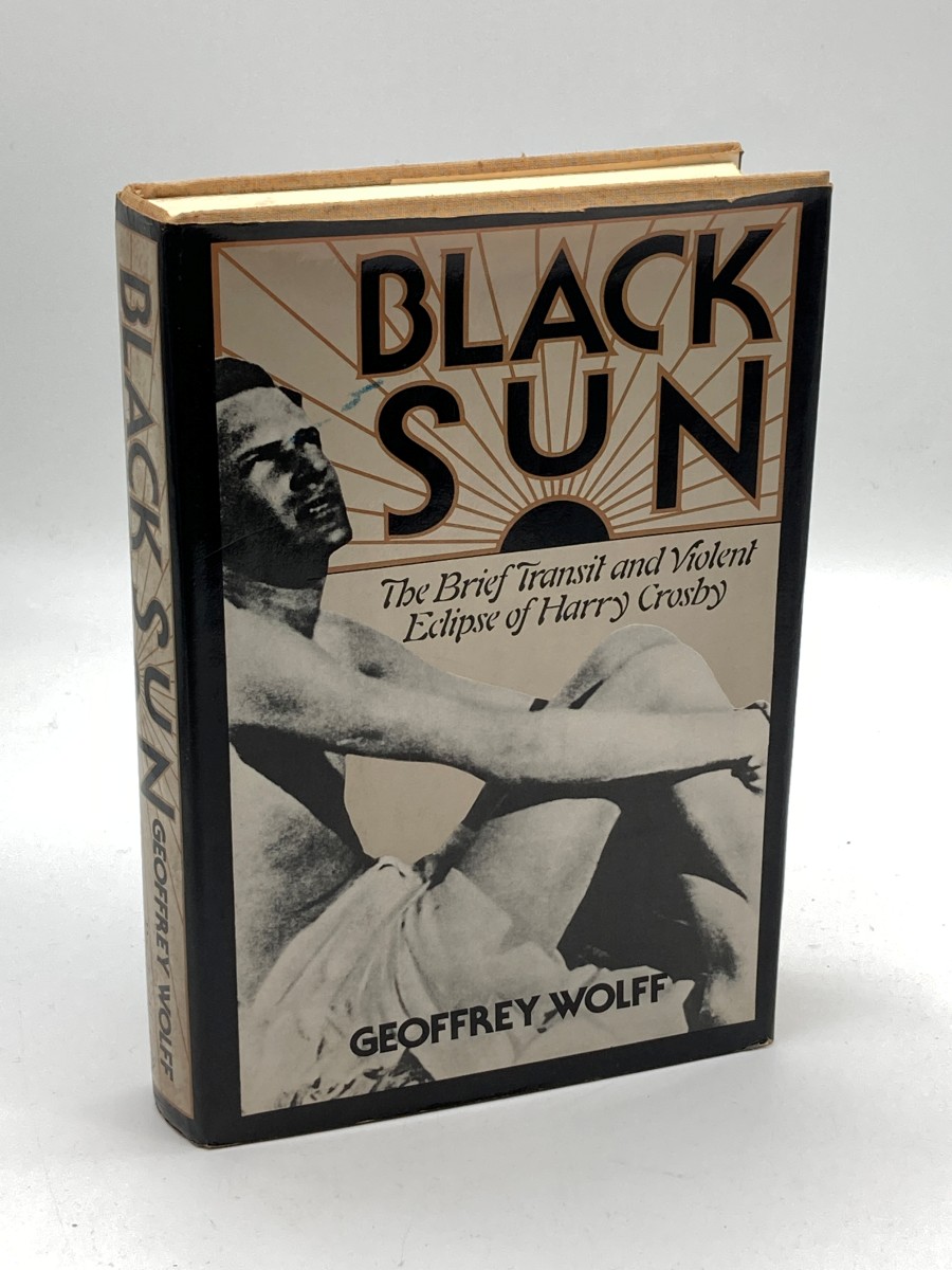 Black Sun The Brief Transit and Violent Eclipse of Harry Crosby