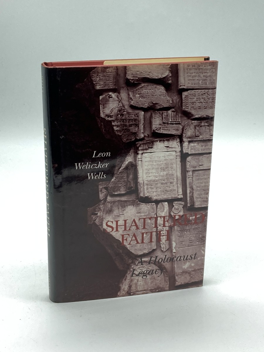 Shattered Faith A Holocaust Legacy