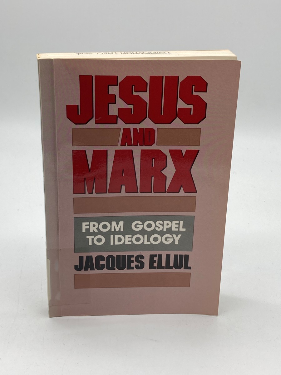 Jesus and Marx From Gospel to Ideology