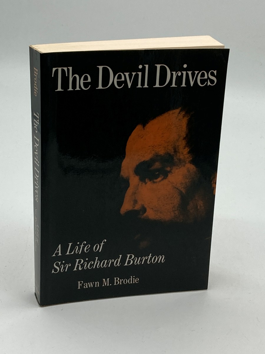 The Devil Drives A Life of Sir Richard Burton