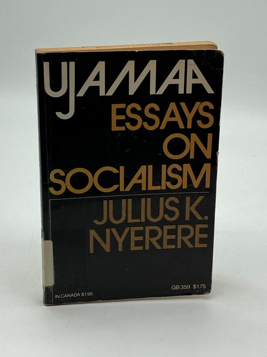 Ujamaa Essays on Socialism