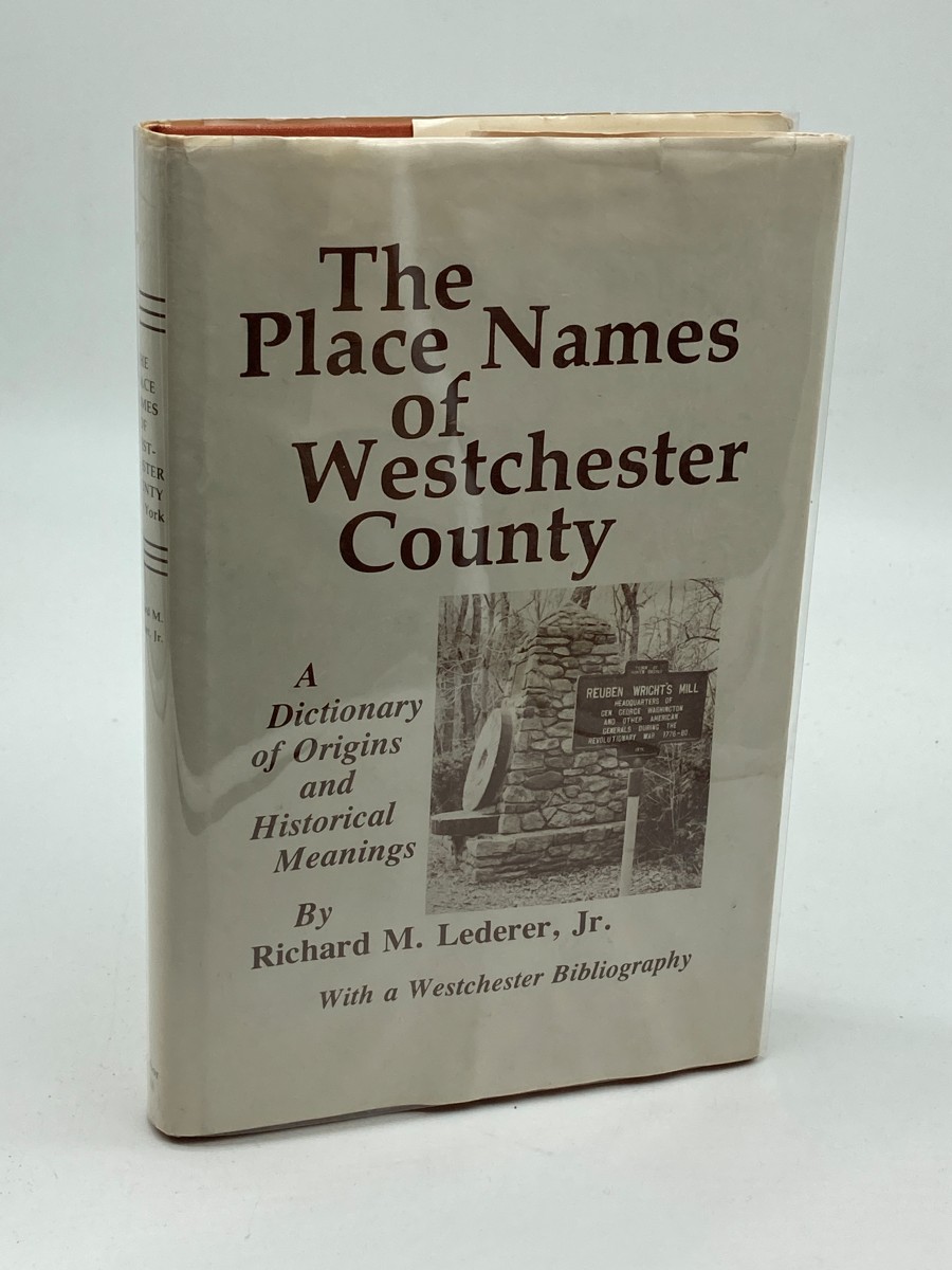 The Place Names of Westchester County, New York
