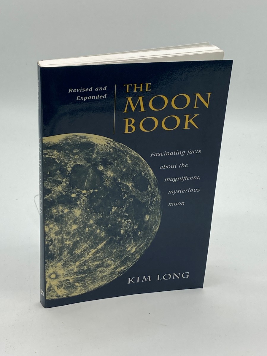 The Moon Book Fascinating Facts about the Magnificent Mysterious Moon