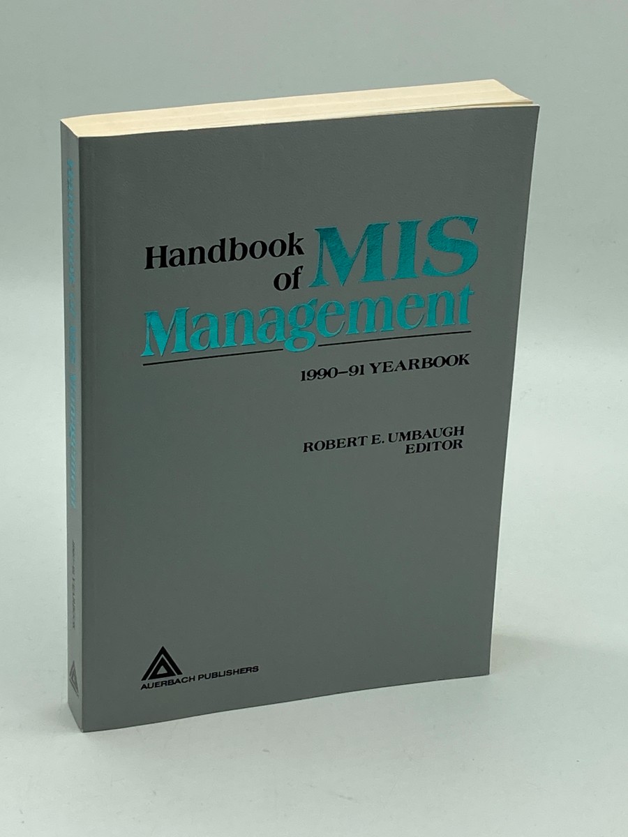 Handbook of MIS Management 1990-1991 Yearbooks