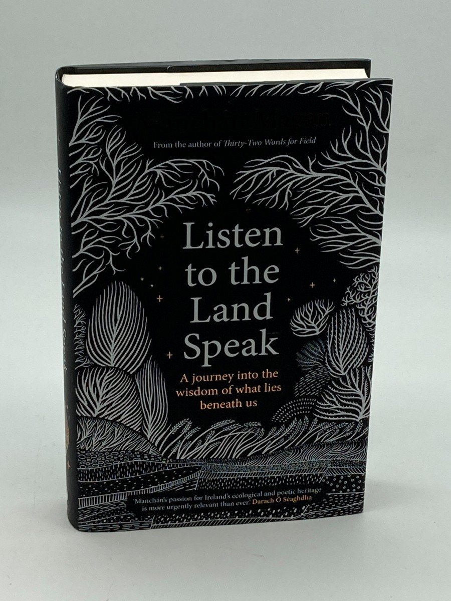 Listen to the Land Speak A Journey Into the Wisdom of What Lies Beneath Us