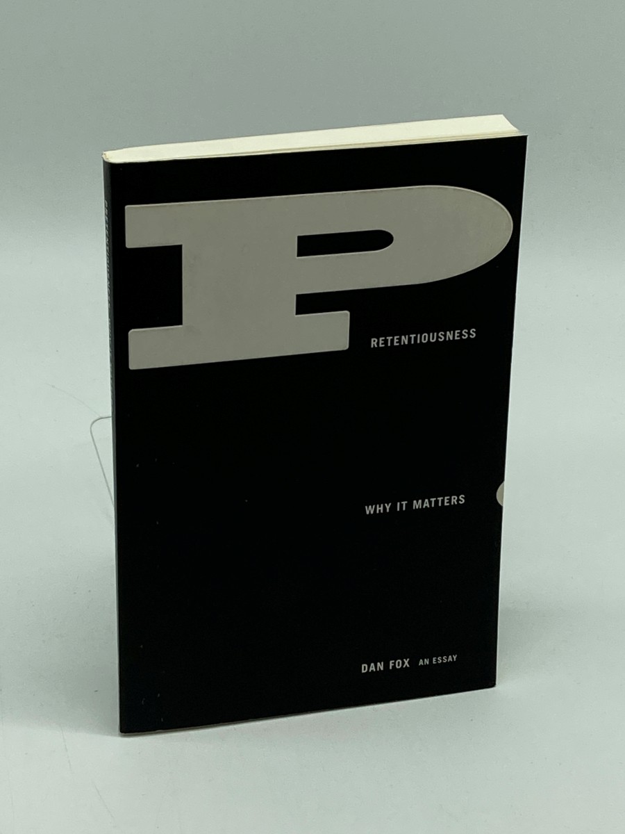 Pretentiousness (First Printing) Why it Matters