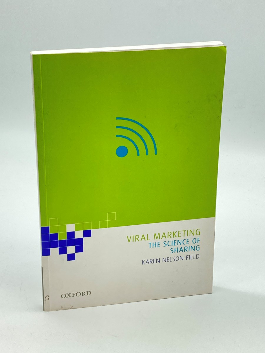 Viral Marketing The Science of Sharing