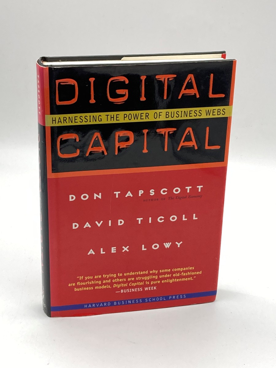 Digital Capital Harnessing the Power of Business Webs