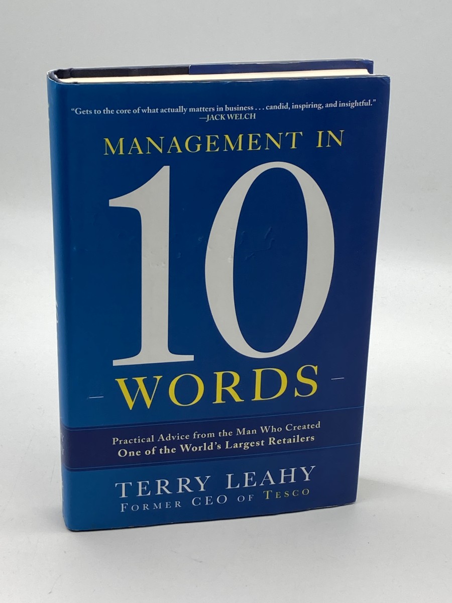 Management in Ten Words Practical Advice from the Man Who Created One of the World's Largest Retailers