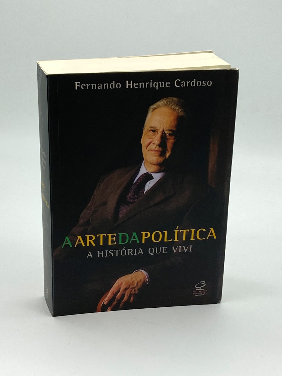 Arte Da Poltica (Brazilian Portuguese) (Signed) A Histria Que Vivi