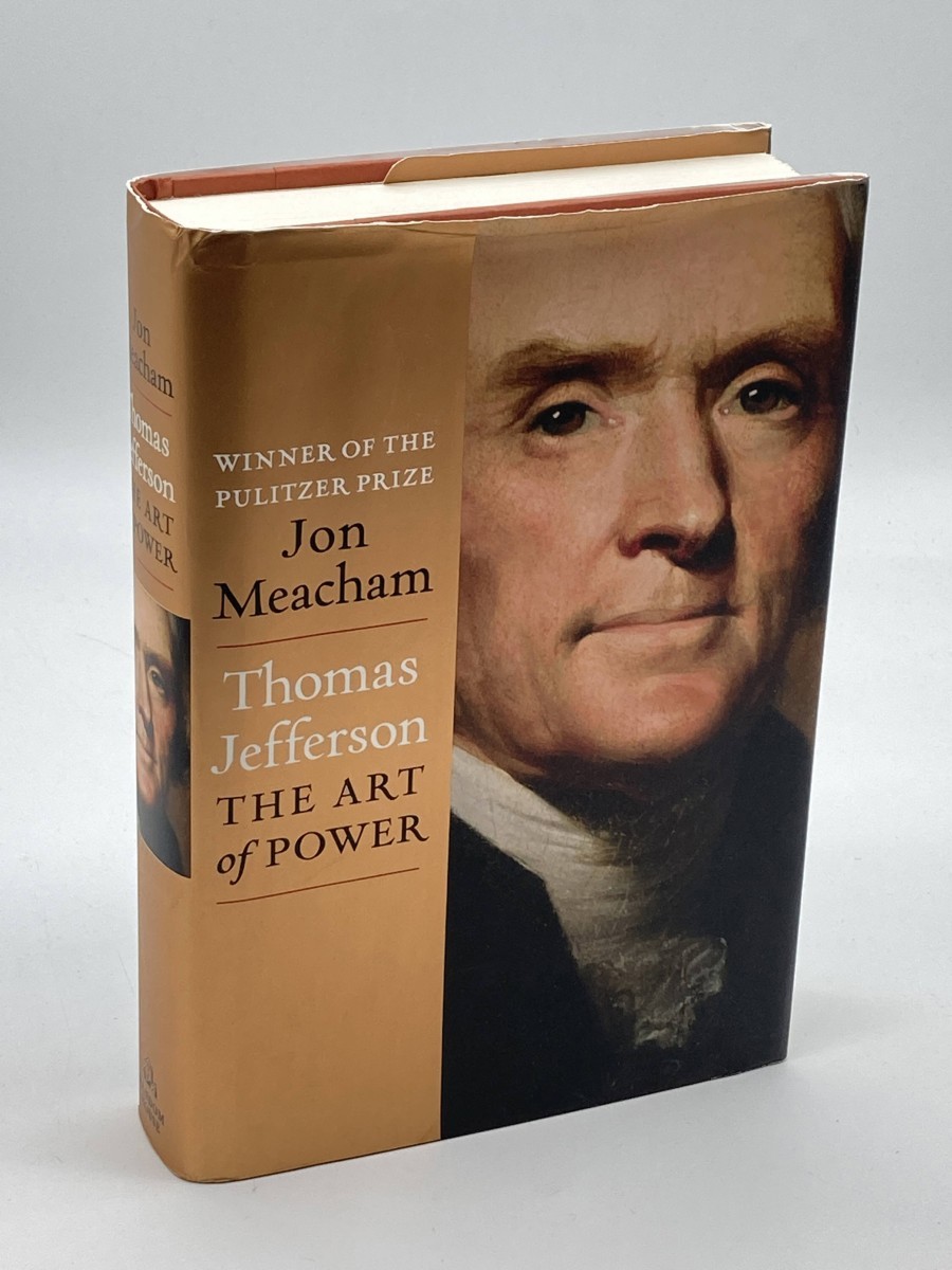 Thomas Jefferson The Art of Power