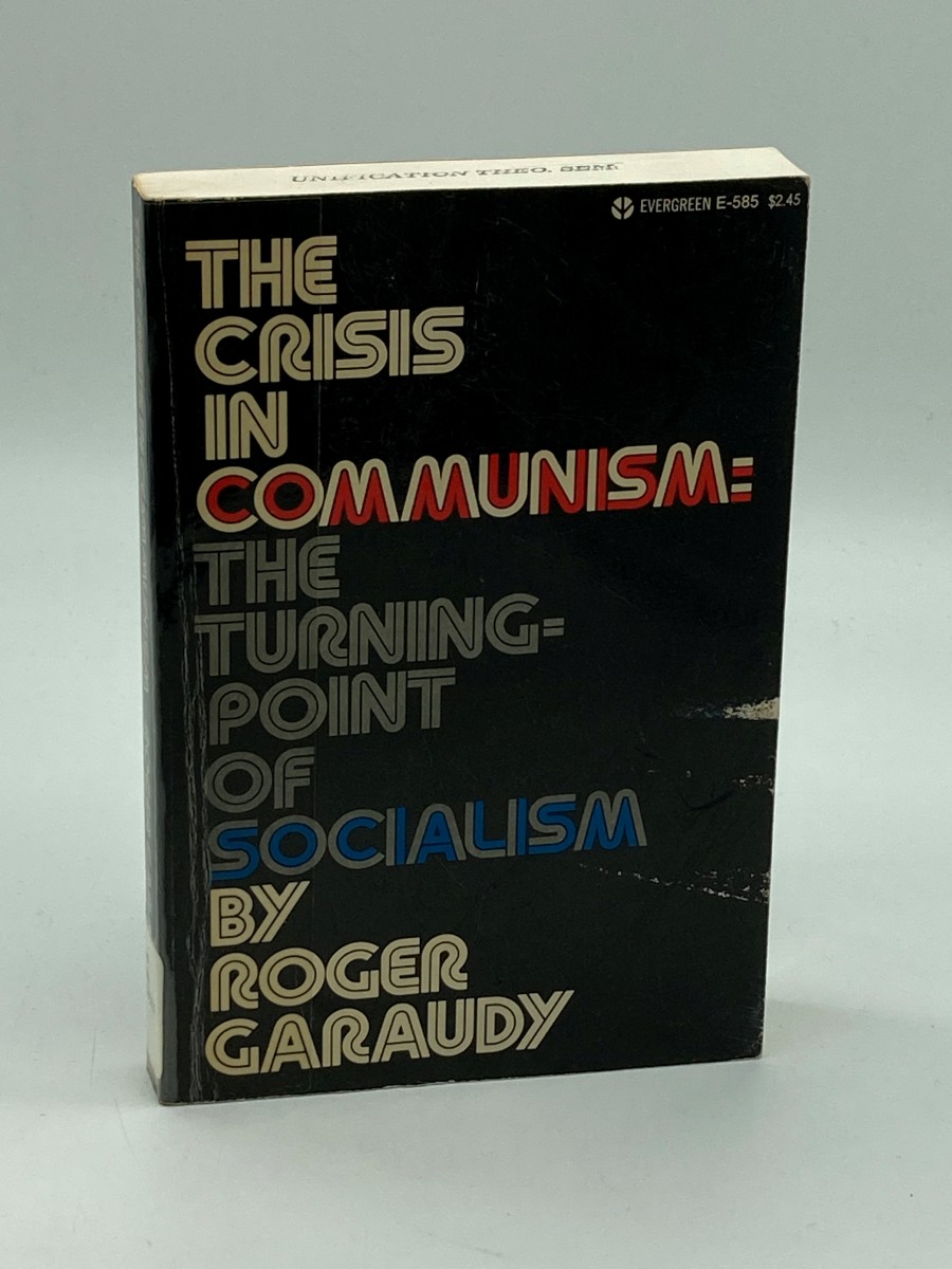 Image for The Crisis in Communism The Turning-Point of Socialism The Crisis in Communism The Turning-Point of Socialism