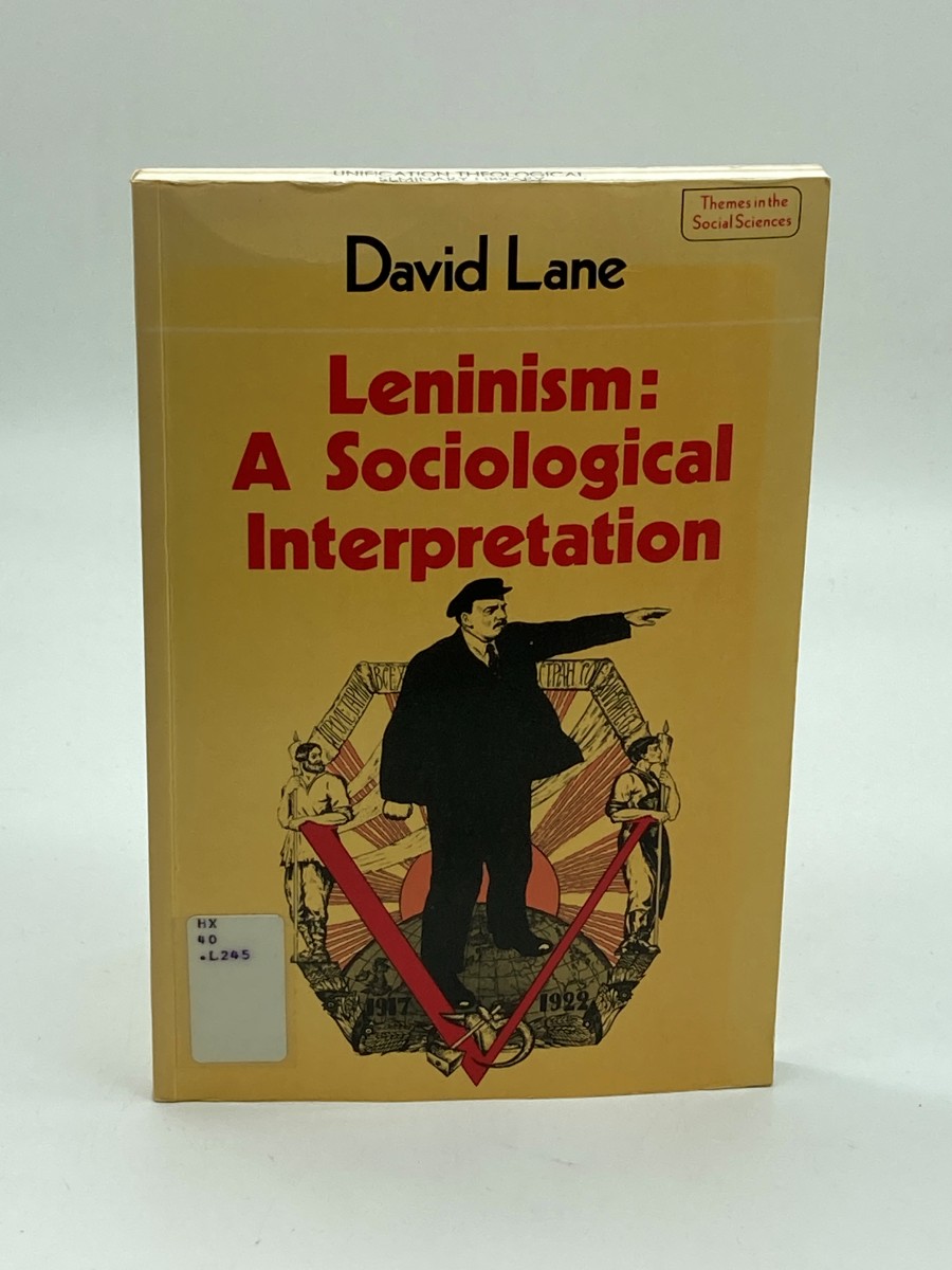 Image for Leninism A Sociological Interpretation Leninism A Sociological Interpretation