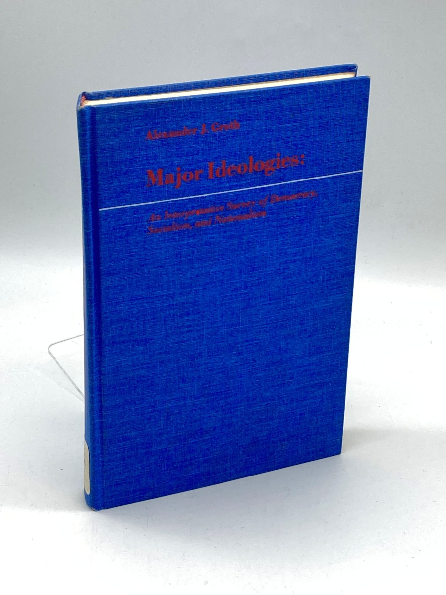 Major Ideologies (First Printing) An Interpretative Survey of Democracy, Socialism, and Nationalism