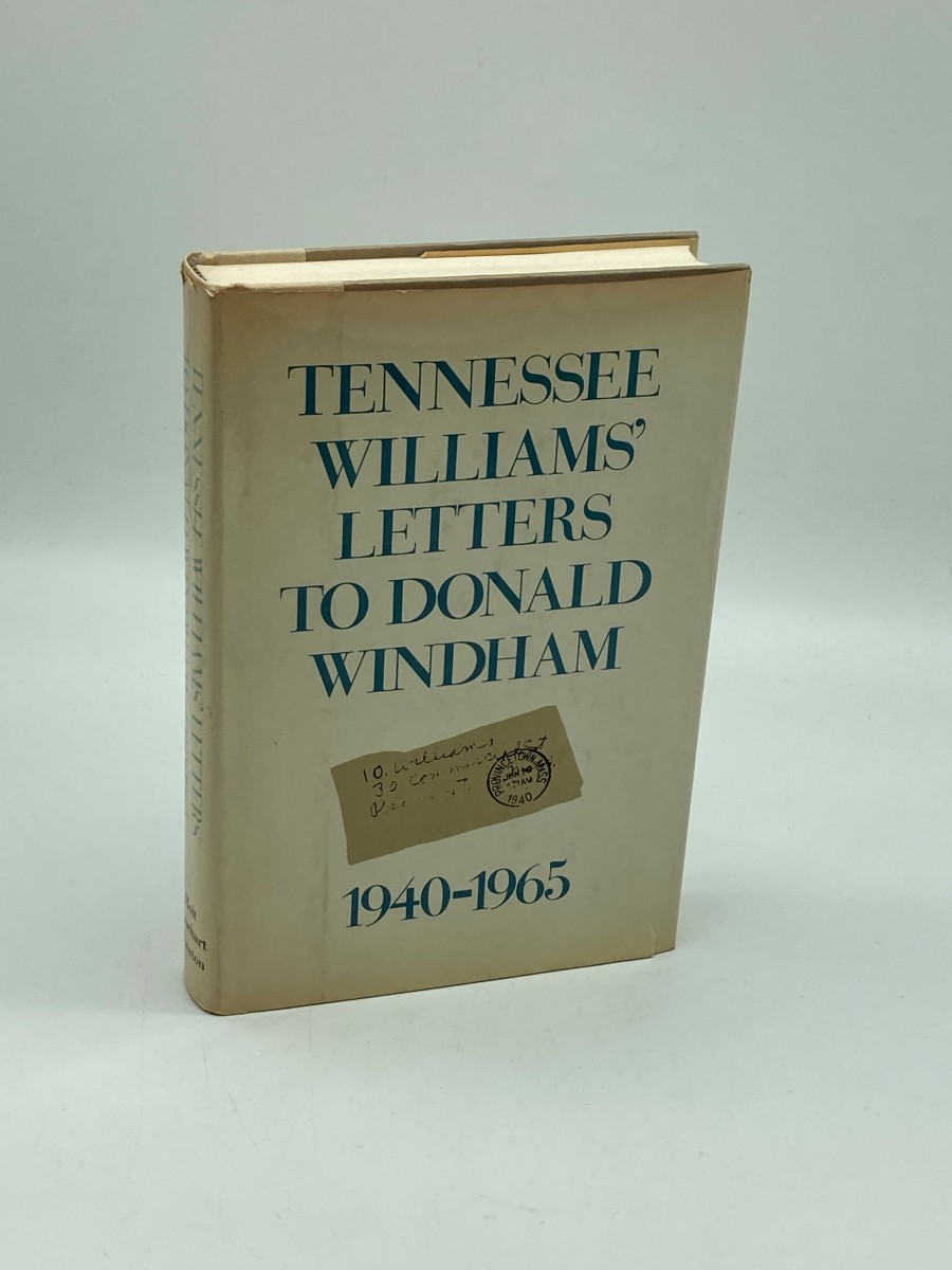 Tennessee Williams' Letters to Donald Windham 1940-1965 (First Printing)