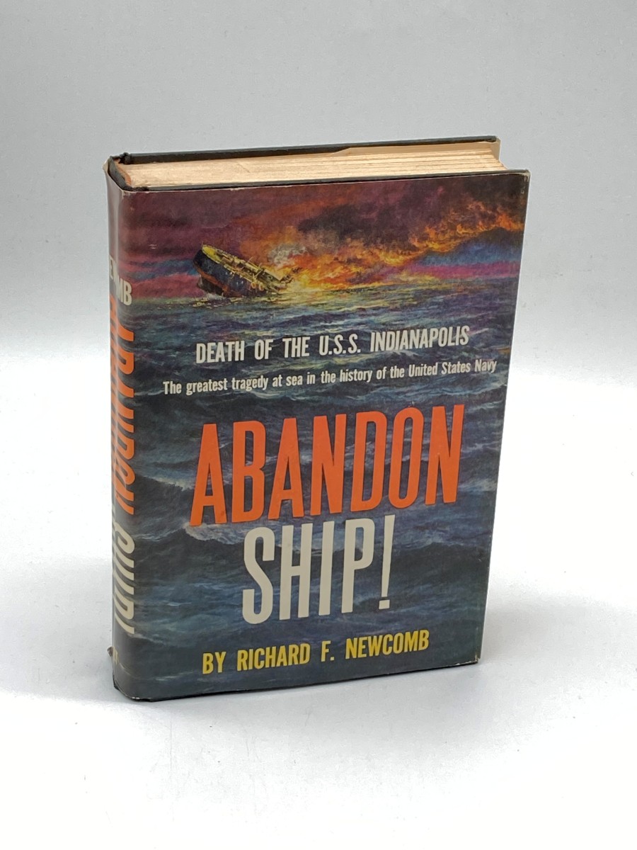 Abandon Ship! Death of the U. S. S. Indianapolis