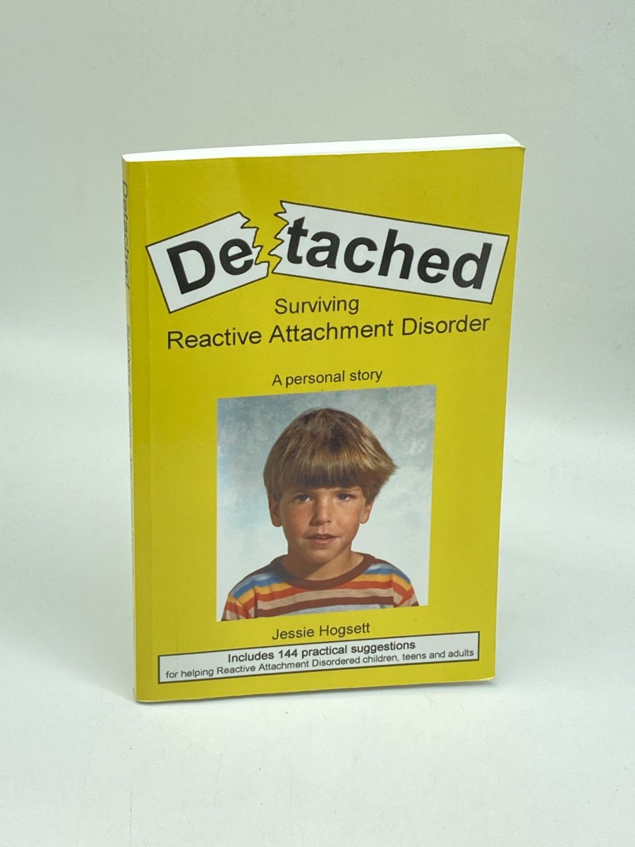 Detached Surviving Reactive Attachment Disorder