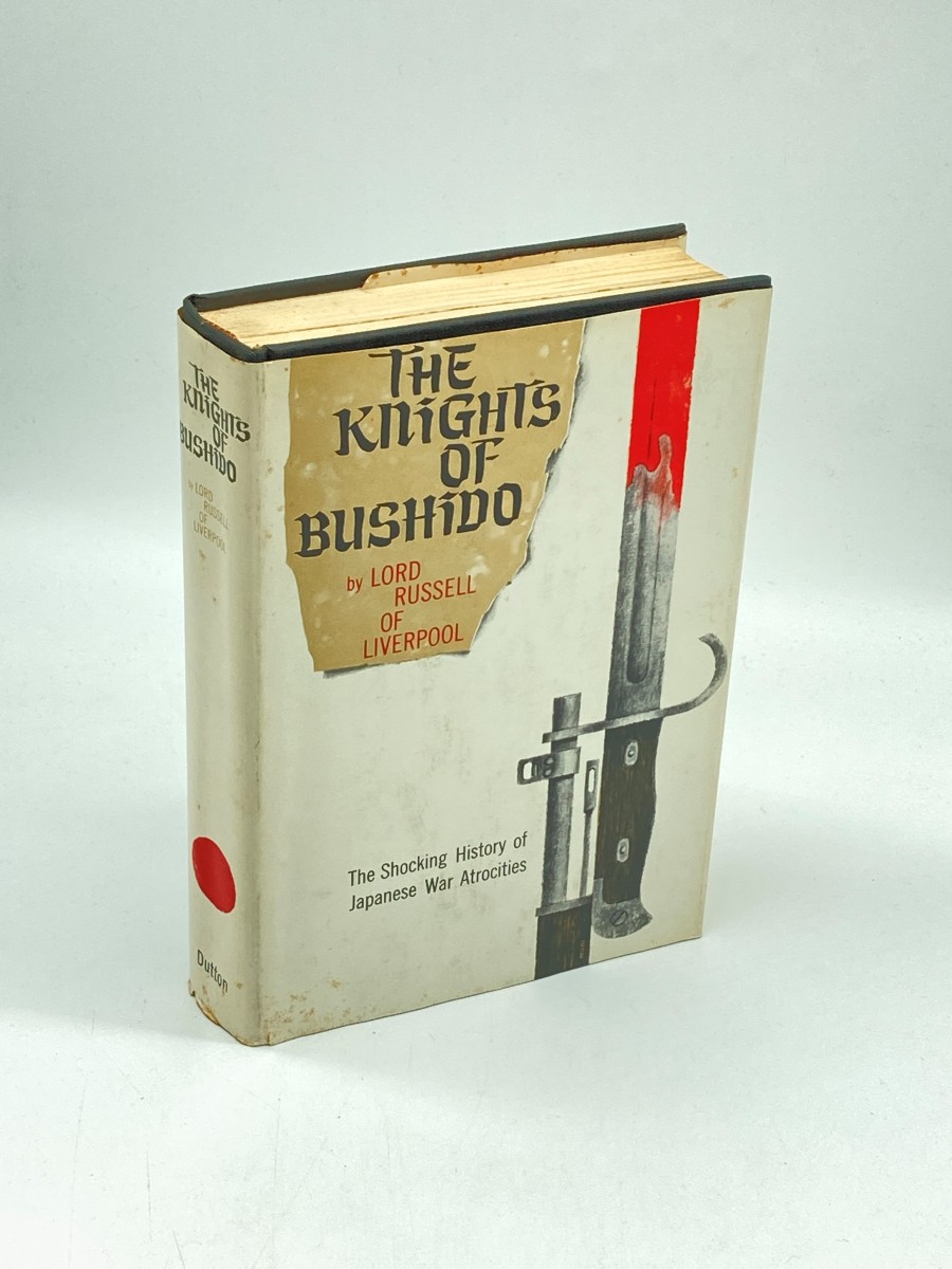 The Knights of Bushido The Shocking History of Japanese War Atrocities