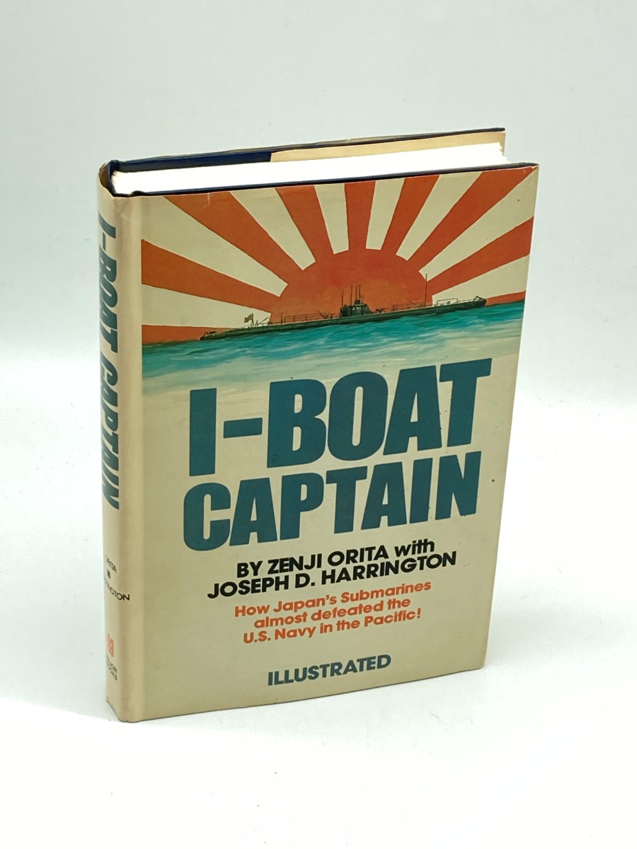 I-Boat Captain How Japan's Submarines Almost Defeated the U. S. Navy in the Pacific