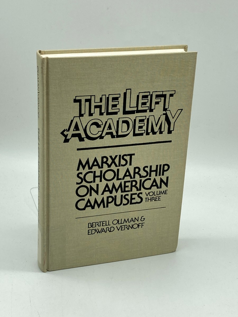 Image for The Left Academy Marxist Scholarship on American Campuses, Volume Three The Left Academy Marxist Scholarship on American Campuses, Volume Three