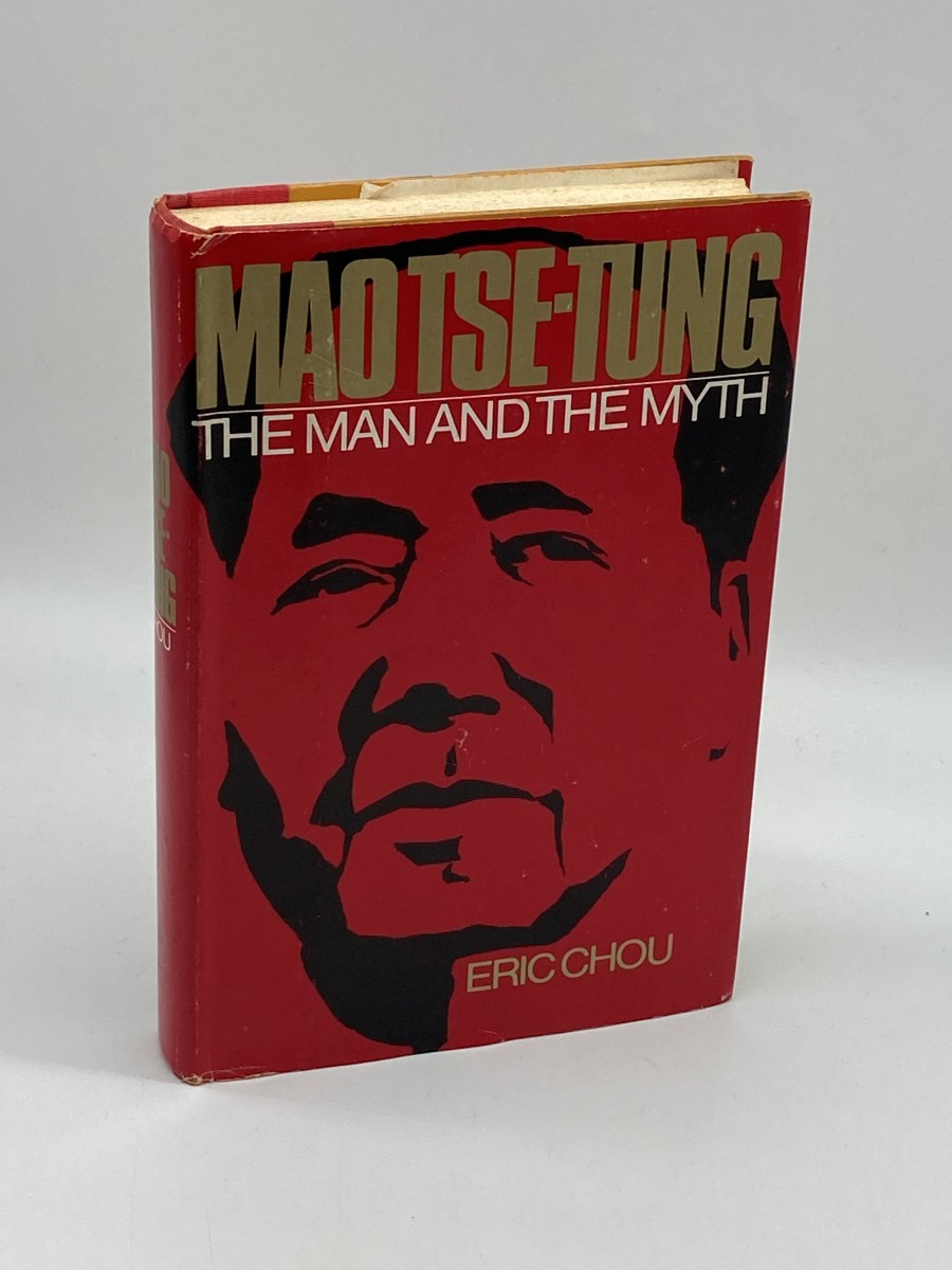Mao Tse-Tung The Man and the Myth