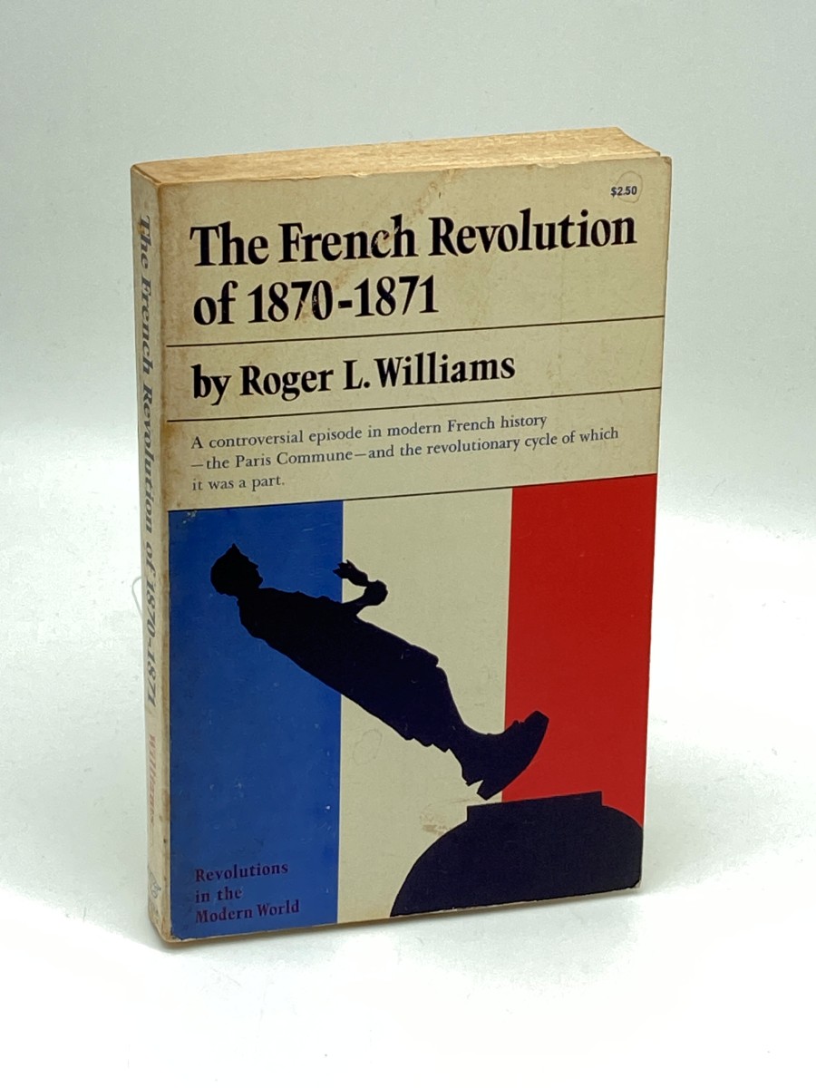 The French Revolution of 1870-1871 (First Printing)