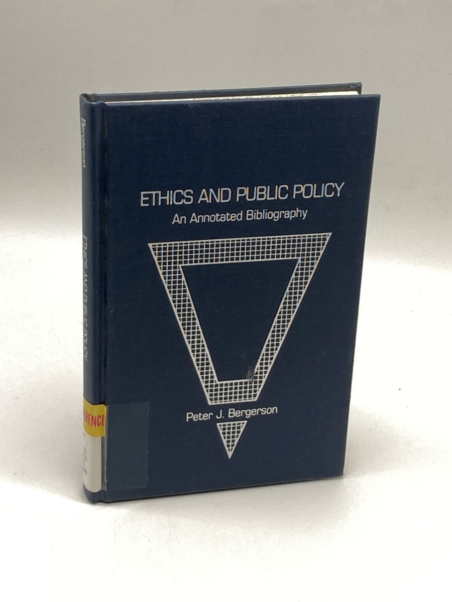 Ethics & Public Policy An Annotated Bibliography