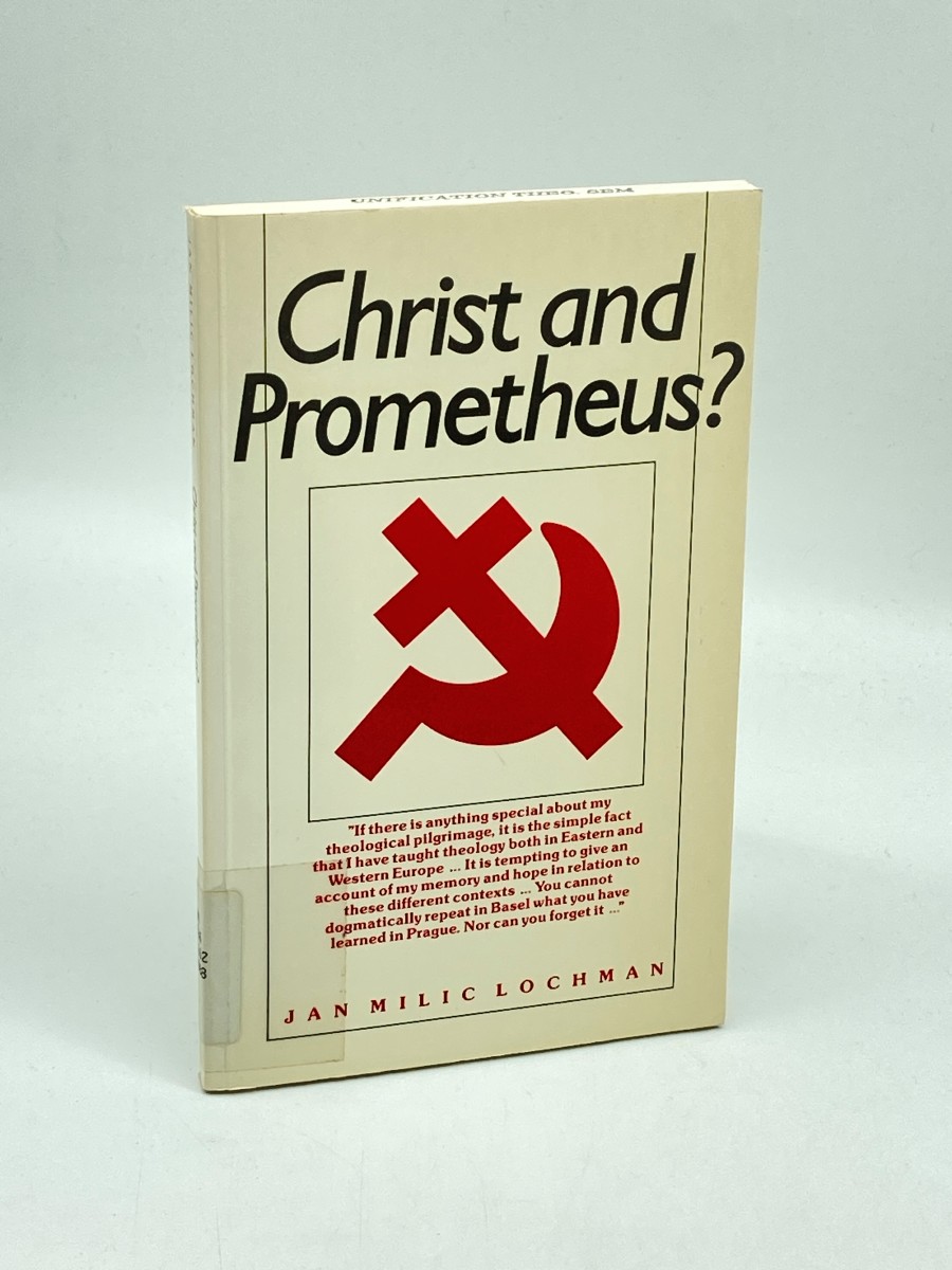 Christ and Prometheus A Quest for Theological Identity