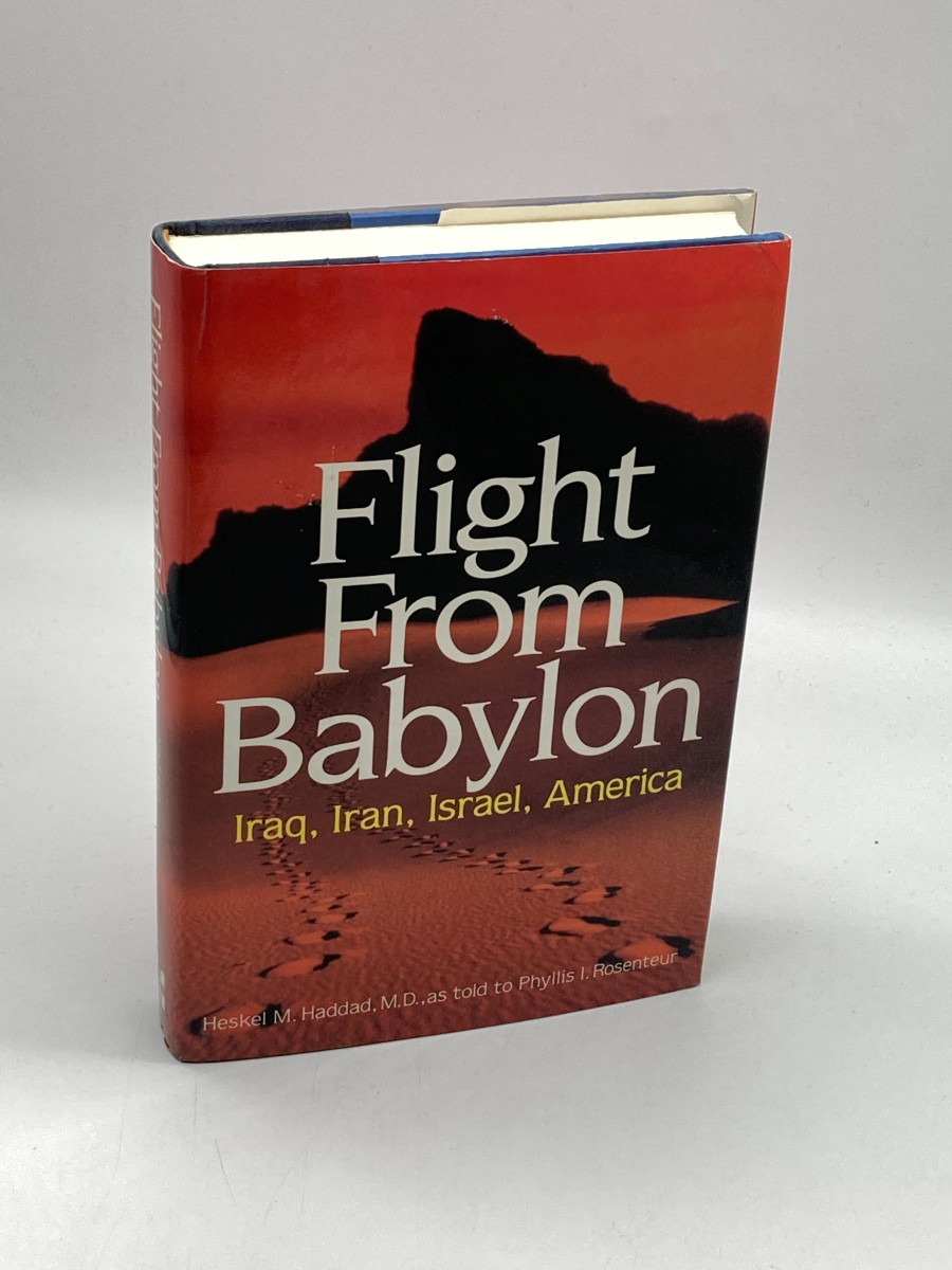 Flight from Babylon (First Printing) Iraq, Iran, Israel, America