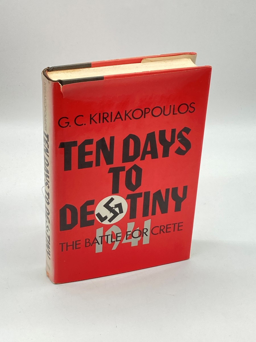 Ten Days to Destiny (First Printing) The Battle for Crete 1941