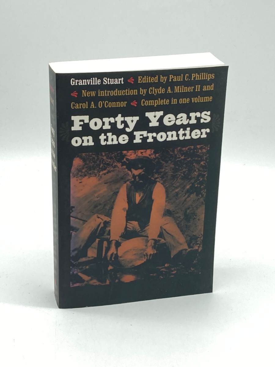 Forty Years on the Frontier Complete in One Volume