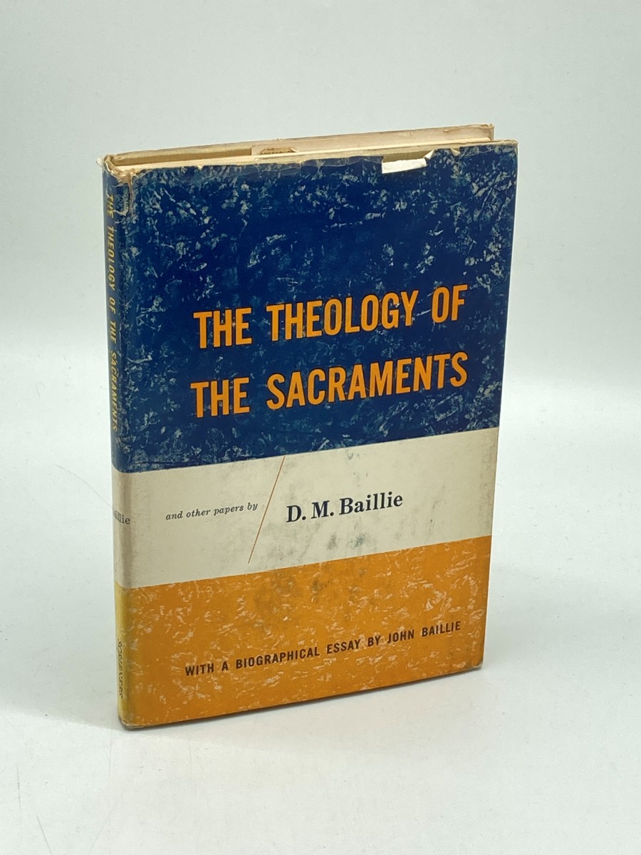 Image for The Theology of the Sacraments And Other Papers The Theology of the Sacraments And Other Papers