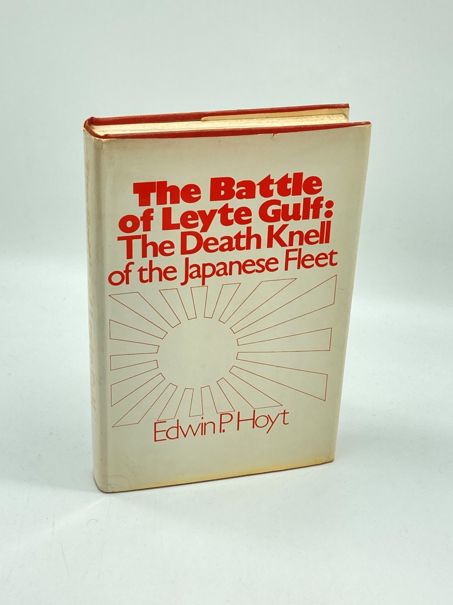 Image for The Battle of Leyte Gulf The Death Knell of the Japanese Fleet The Battle of Leyte Gulf The Death Knell of the Japanese Fleet