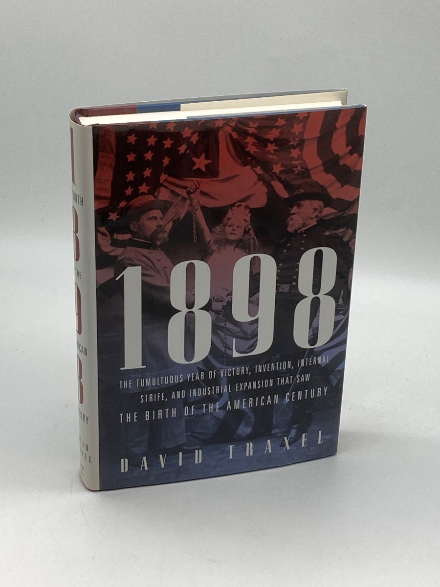 1898 The Birth of the American Century
