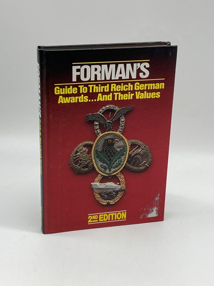 Forman's Guide to Third Reich German Awards; and Their Values