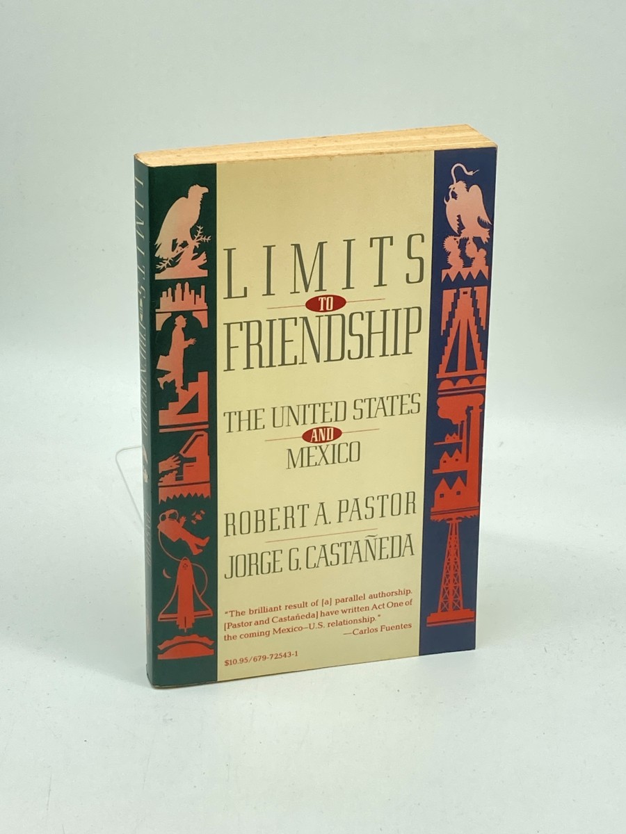 Limits to Friendship The United States and Mexico