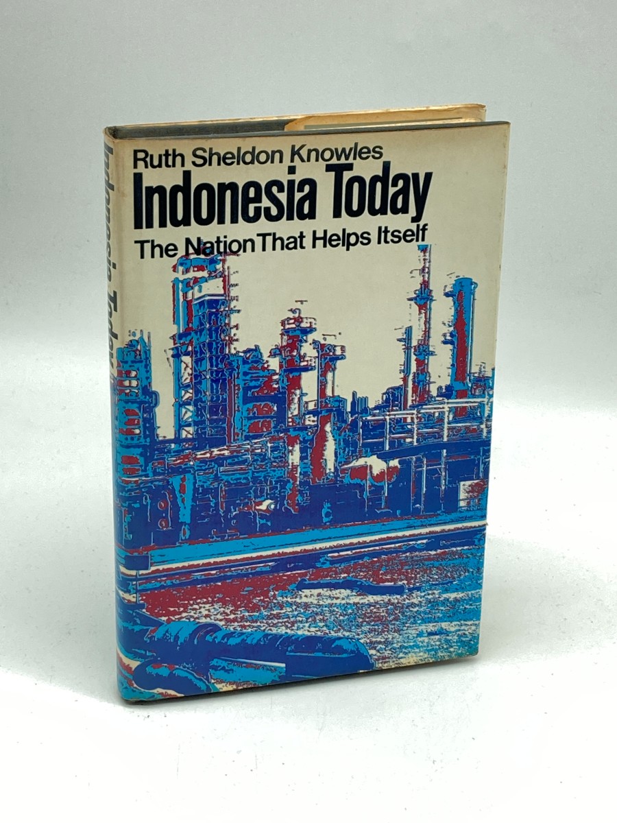 Indonesia Today (First Printing) The Nation That Helps Itself