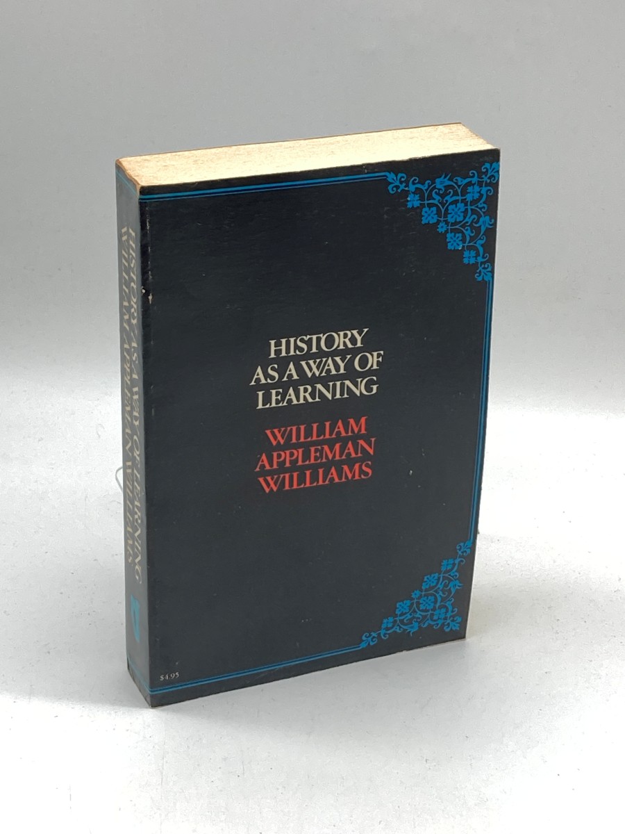 History As a Way of Learning Articles, Excerpts, and Essays.