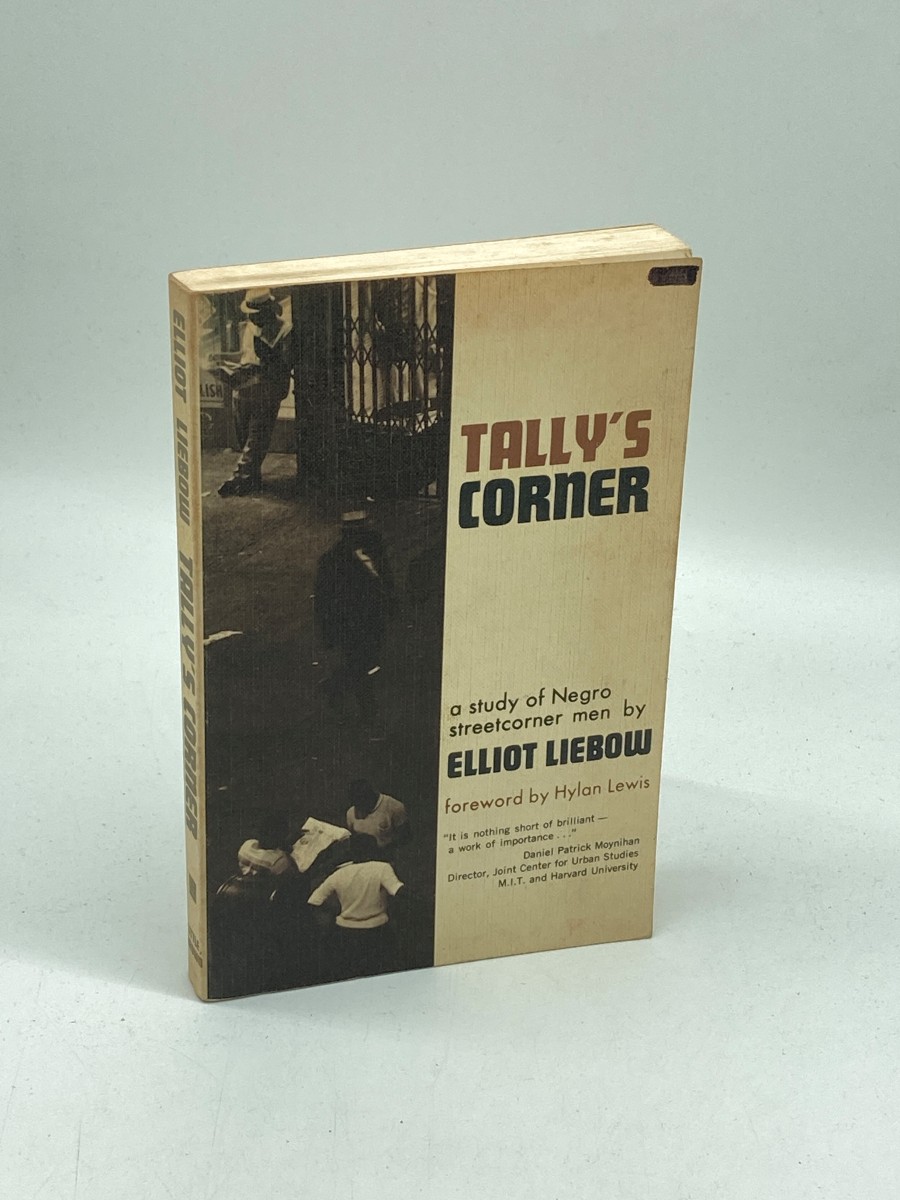 Tally's Corner A Study of Negro Streetcorner Men