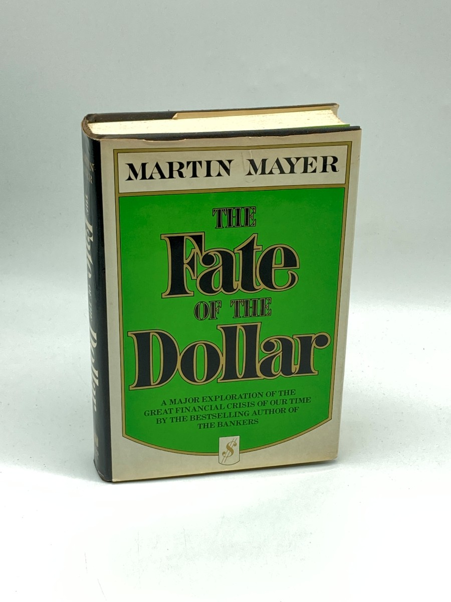 The Fate of the Dollar