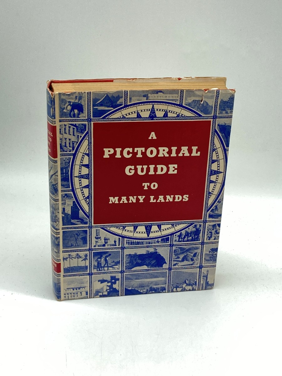 A Pictorial Guide to Many Lands The British Commonwealth and Empire
