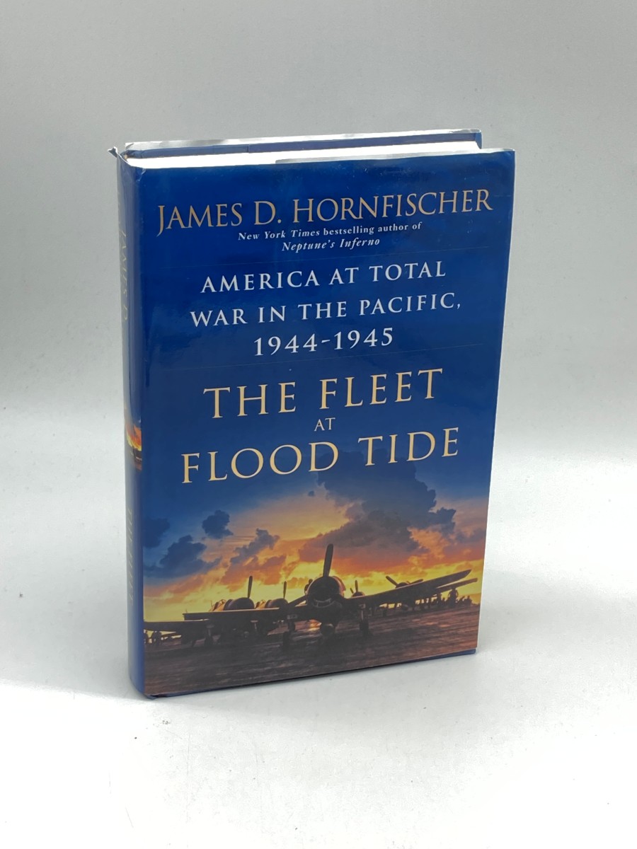The Fleet At Flood Tide America At Total War in the Pacific, 1944-1945