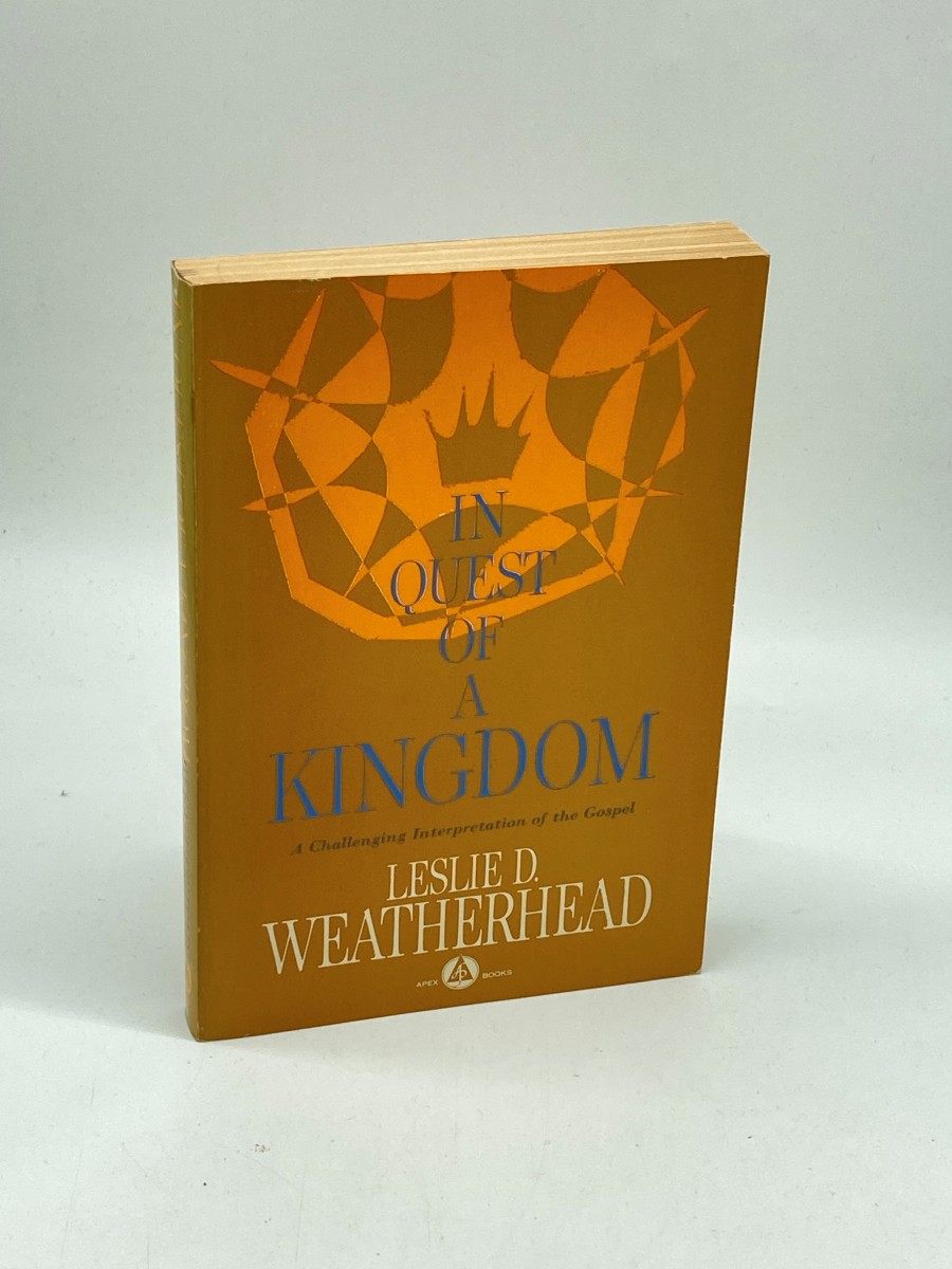 In Quest of a Kingdom (1944) A Challenging Interpretation of the Gospel