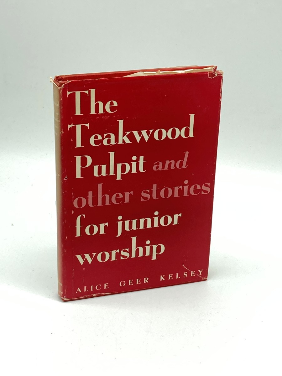 The Teakwood Pulpit (1950) And Other Stories of Junior Worship