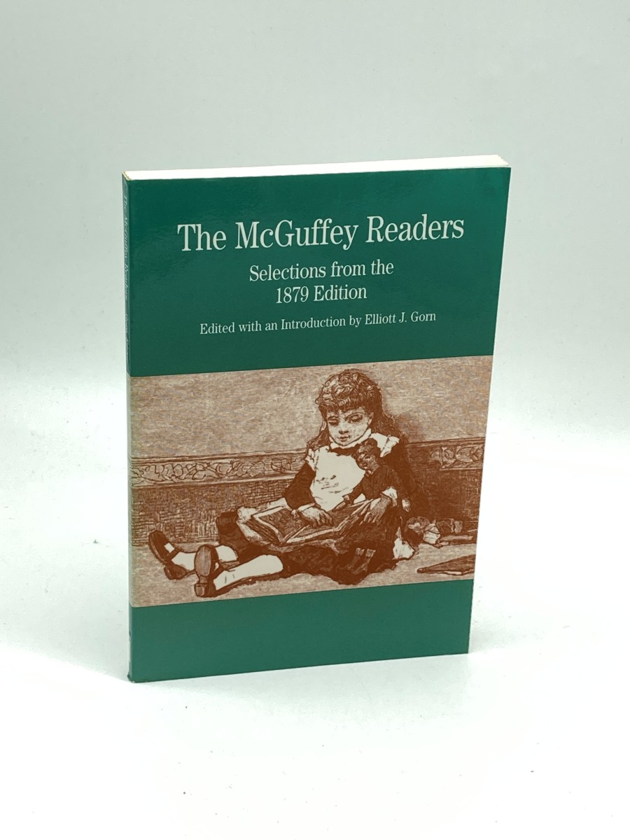 The McGuffey Readers Selections from the 1879 Edition