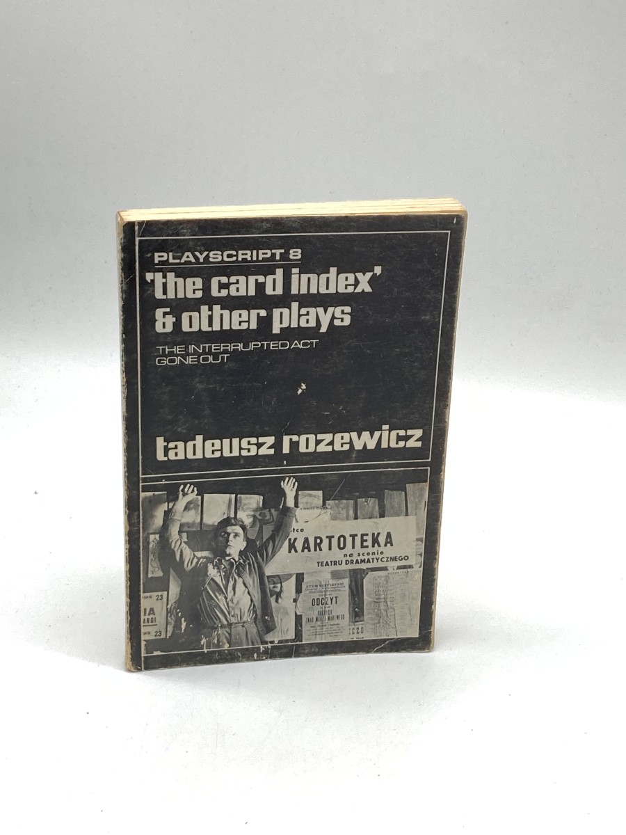 Playscript 8: 'the Card Index' & Other Plays The Interrupted Act Gone Out