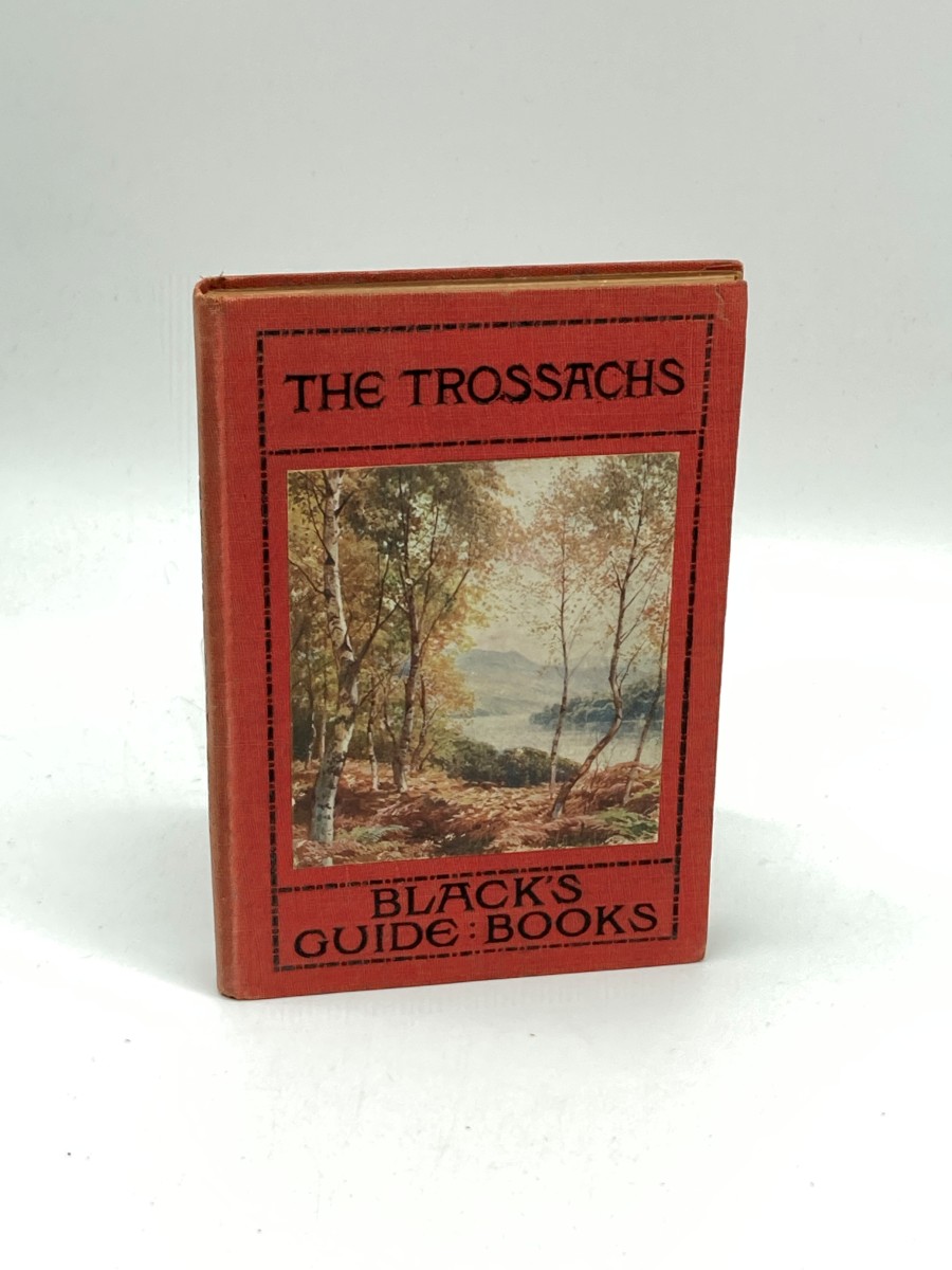 Black's Guide to the Trossachs (1920) Loch Katrine, Loch Lomond, Etc.