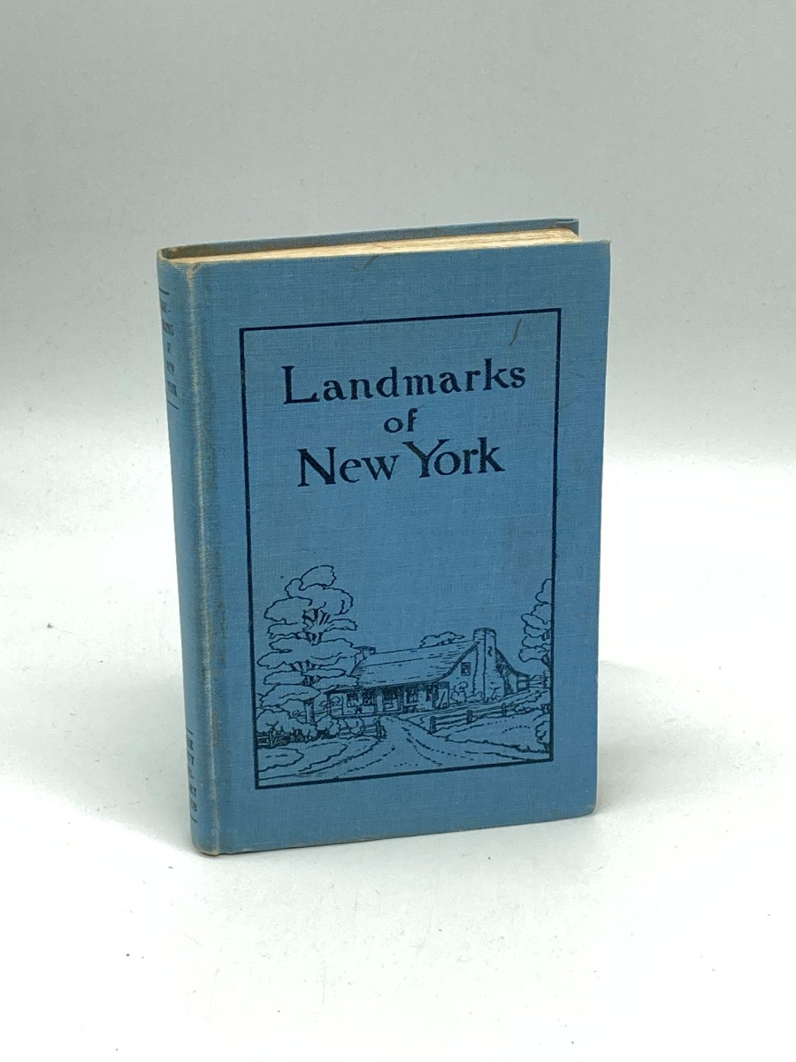 Landmarks of New York (1923) An Historical Guide to the Metropolis
