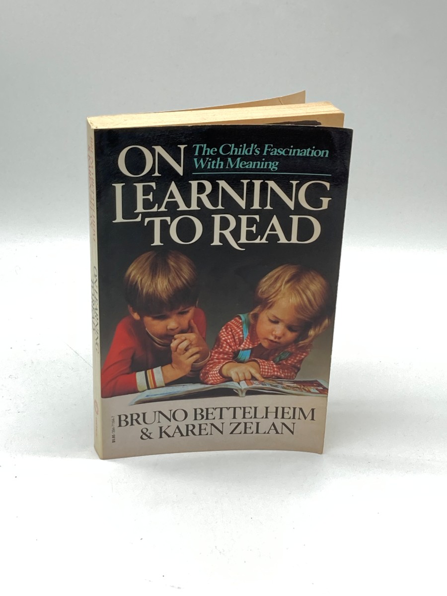 ON Learning to Read The Child's Fascination with Meaning