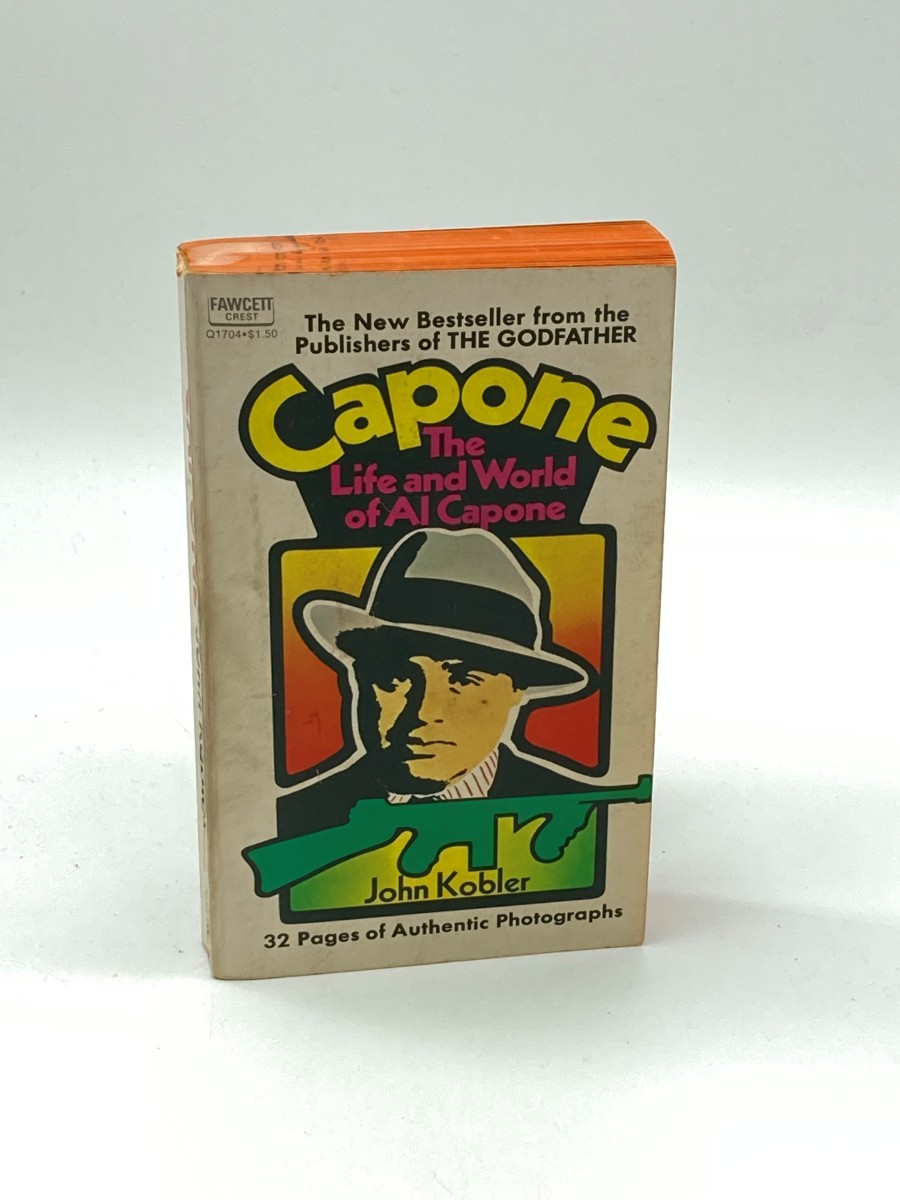 Capone The Life and World of Al Capone